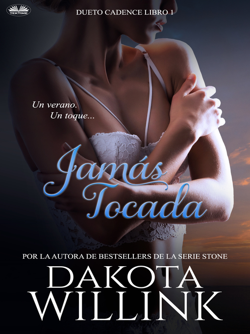 Title details for Jamás Tocada by Dakota Willink - Available